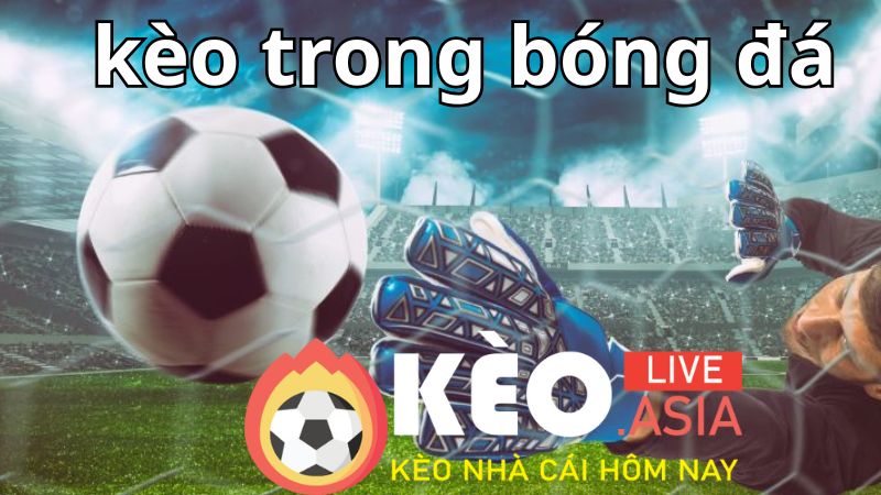 Những loại kèo khác như, kèo góc, kèo giao bóng, kèo thẻ đỏ