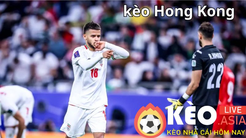 Cách đọc kèo Hong Kong và tỷ lệ kèo chi tiết