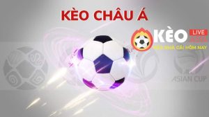 Kèo Châu Á là gì trong cá độ bóng đá